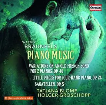 CD Walter Braunfels: Klavierwerke