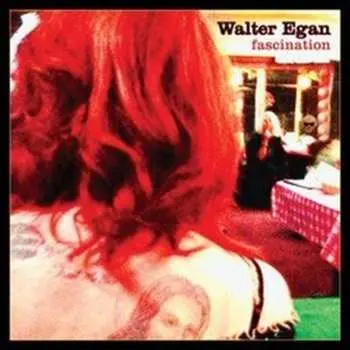 CD Walter Egan: Fascination