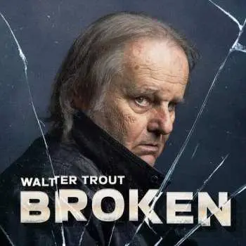 CD Walter Trout: Broken