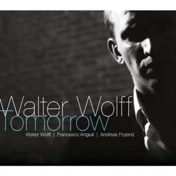 CD Walter Wolff: Tomorrow