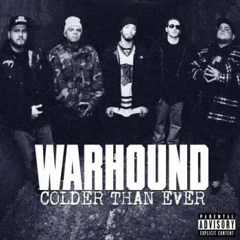 CD War Hound: Colder Than Ever
