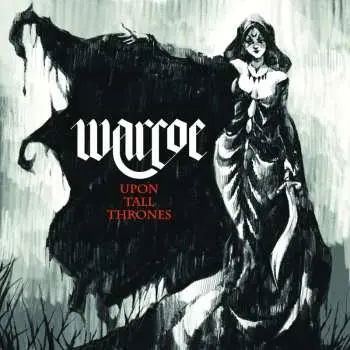 LP Warcoe: Upon Tall Thrones CLR | LTD
