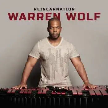 CD Warren Wolf: Reincarnation DIGI