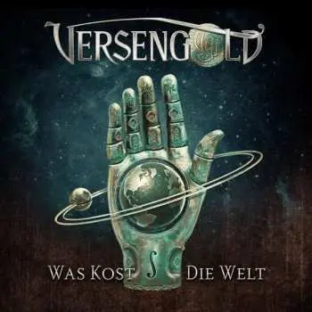 CD Versengold: Was Kost Die Welt