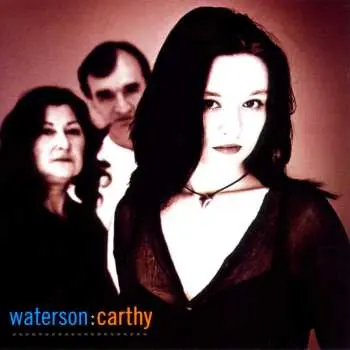 CD Waterson:Carthy: Waterson:Carthy