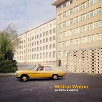 CD Watoo Watoo: Modern Express