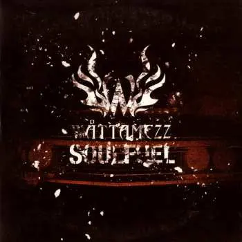 CD Wåttamezz: Soulfuel