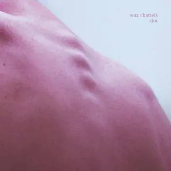 LP Wax Chattels: Clot CLR | LTD