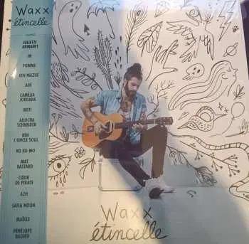 LP Waxx: Étincelle
