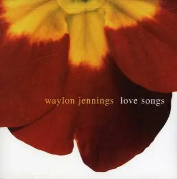 CD Waylon Jennings: Love Songs