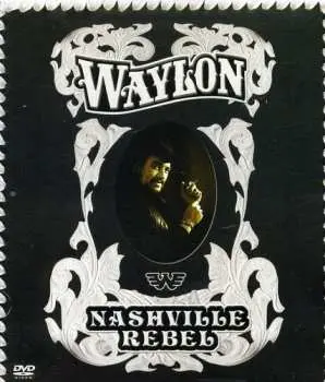 DVD Waylon Jennings: Nashville Rebel