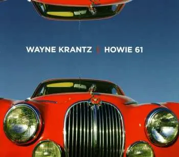 CD Wayne Krantz: Howie 61