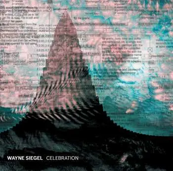 CD Wayne Siegel: Celebration
