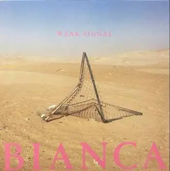 LP Weak Signal: Bianca
