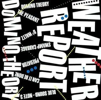 CD Weather Report: Domino Theory LTD
