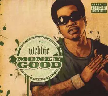 CD Webbie: Money Good