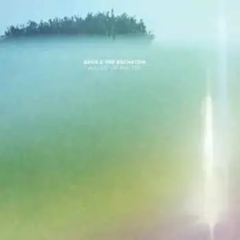 LP Eros And The Eschaton: Weight Of Matter