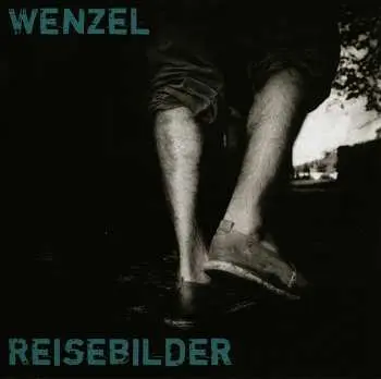 CD Hans-Eckardt Wenzel: Reisebilder