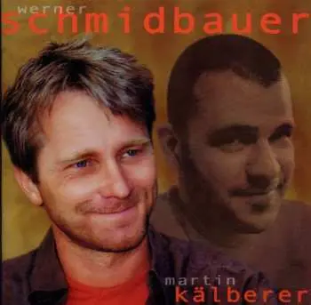 CD Werner Schmidbauer: Dahoam