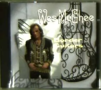 CD Wes Mcghee: Border Guitars