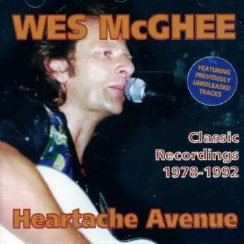 CD Wes Mcghee: Heartache Avenue