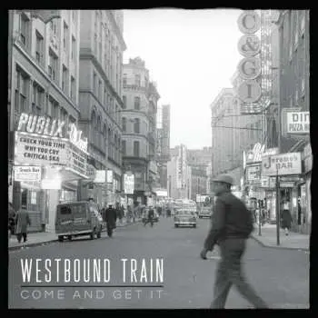 Westbound Train: Come & Get It LP