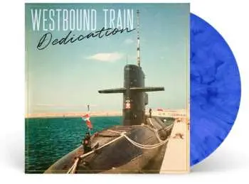 LP Westbound Train: Dedication