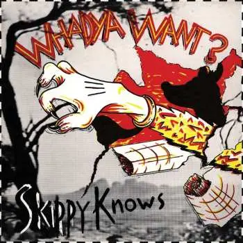 LP Whadya Want?: Skippy Knows CLR | LTD