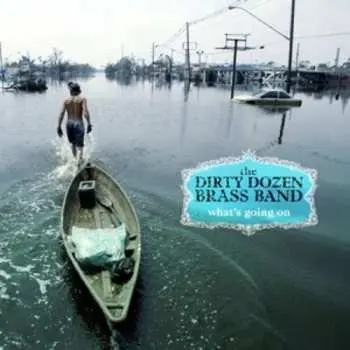 LP The Dirty Dozen Brass Band: What's Going On LTD
