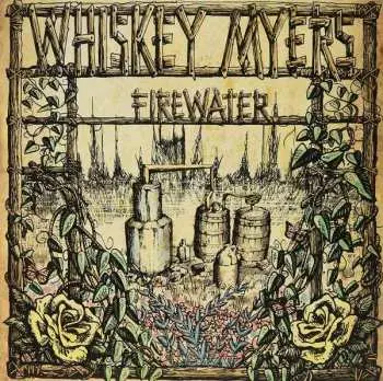 CD Whiskey Myers: Firewater