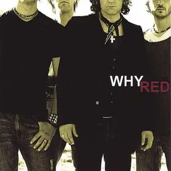 CD Why: Red