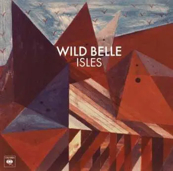 CD Wild Belle: Isles