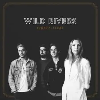 LP Wild Rivers: Eighty-Eight