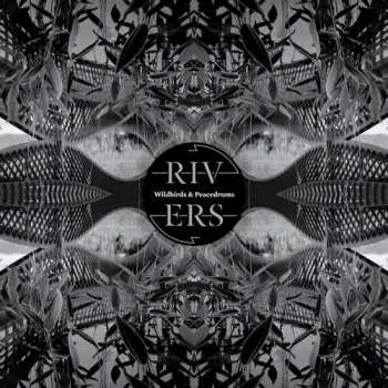CD Wildbirds & Peacedrums: Rivers