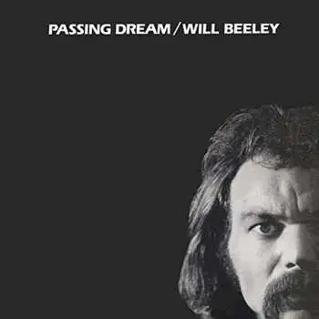 LP William C. Beeley: Passing Dream