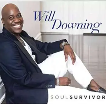 CD Will Downing: Soul Survivor