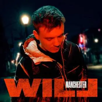 LP Will: Manchester