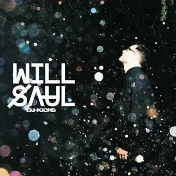 CD Will Saul: DJ-Kicks