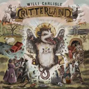 LP Willi Carlisle: Critterland