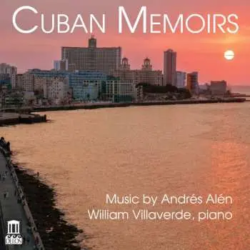 CD William Villaverde: Cuban Memoirs