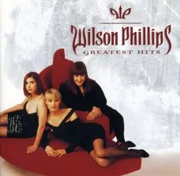 CD Wilson Phillips: Greatest Hits