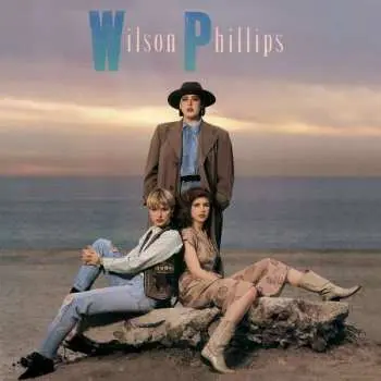 2CD Wilson Phillips: Wilson Phillips