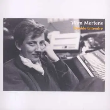 CD Wim Mertens: Double Entendre