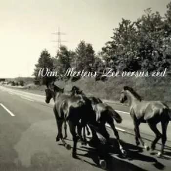 CD Wim Mertens: Zee Versus Zed