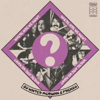 LP Winter McQuinn: Where Are We Now? CLR | LTD