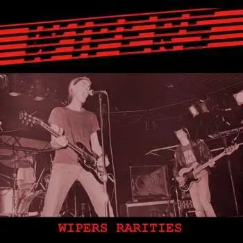 2LP Wipers: Rarities