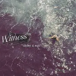 CD Witness: Under A Sun