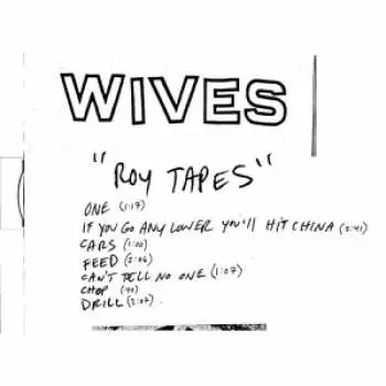 LP Wives: Roy Tapes