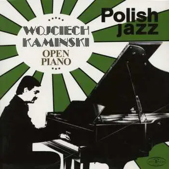 LP Wojciech Kamiński: Open Piano