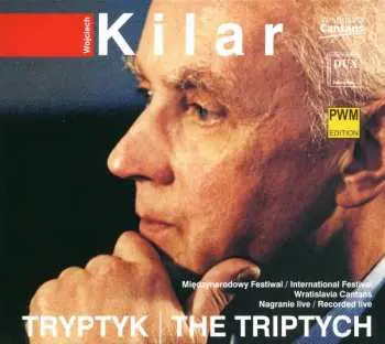 CD Wojciech Kilar: Tryptyk / The Triptych